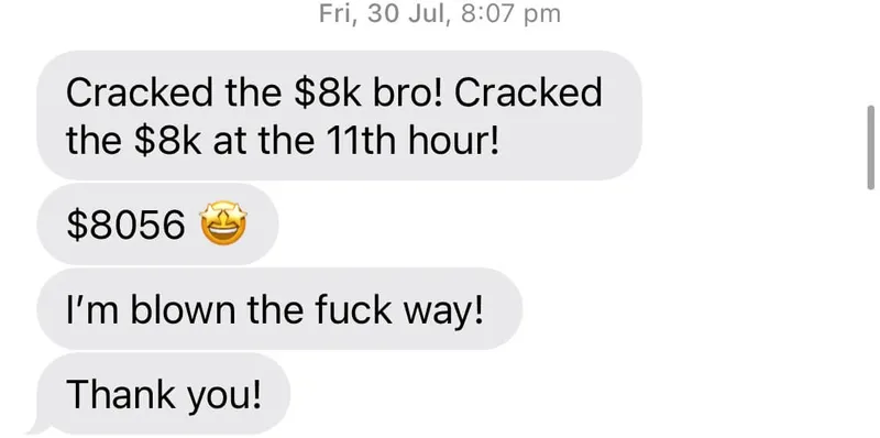 iMessage from a client celebrating $8,056 in daily sales, cracking the $8K milestone for the first time